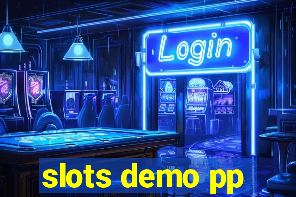 slots demo pp